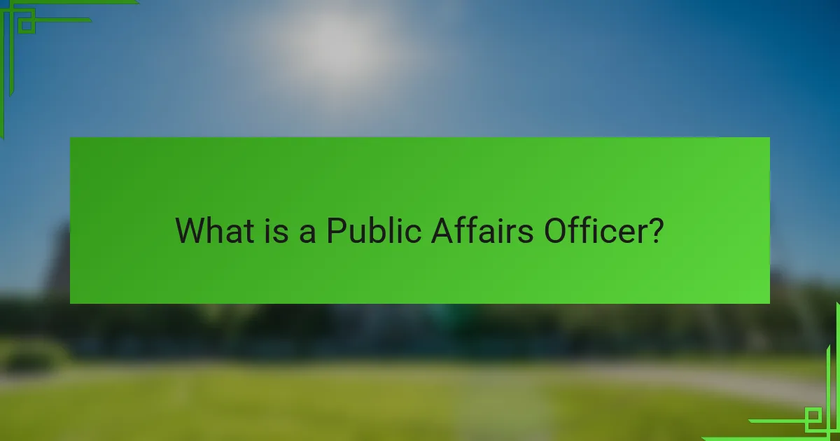 What is a Public Affairs Officer?