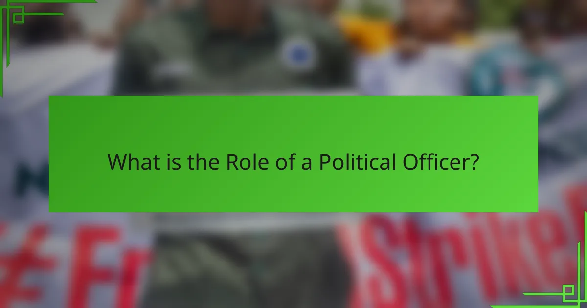 What is the Role of a Political Officer?